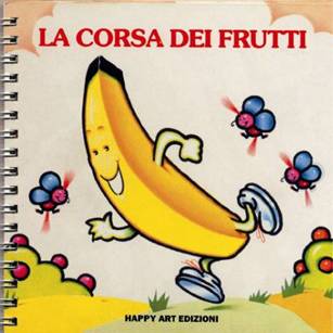 happy art edizioni, la corsa dei frutti, francesco gaballo, giulio iacchetti