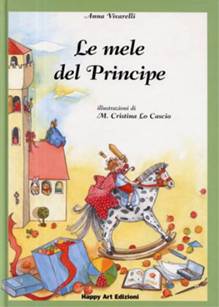 happy art edizioni, le mele del principe, maria cristina lo cascio, anna vivarelli